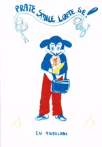 Prate smile løfte se! En antologi 2025