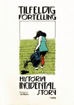 Tilfeldig fortelling História incidental story 2025